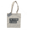 The Future Is Human Tote